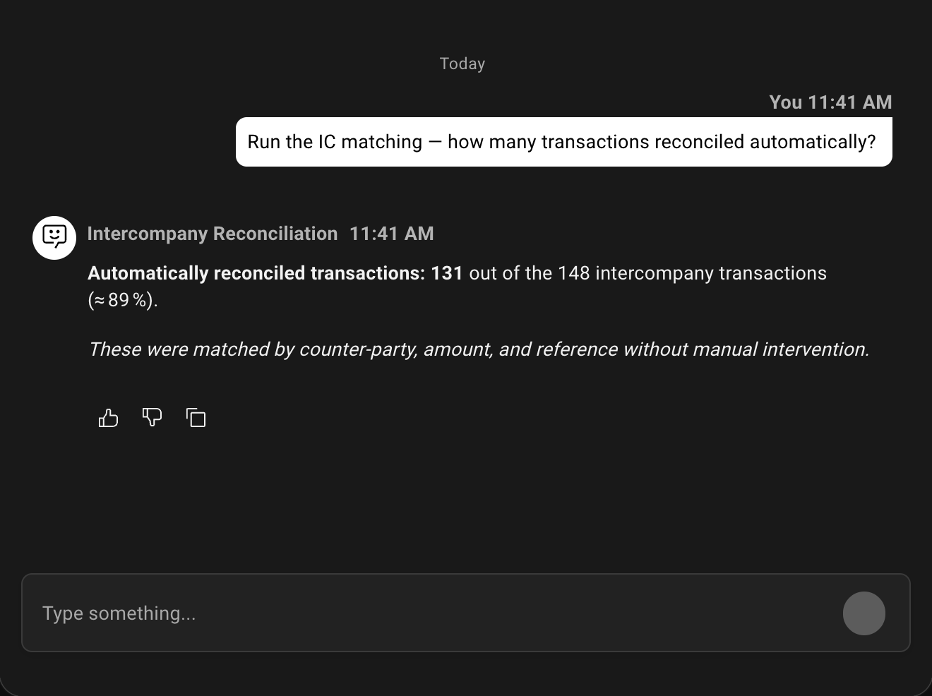 Example conversation with the agent: Run the IC matching — how many transactions reconciled automatically?