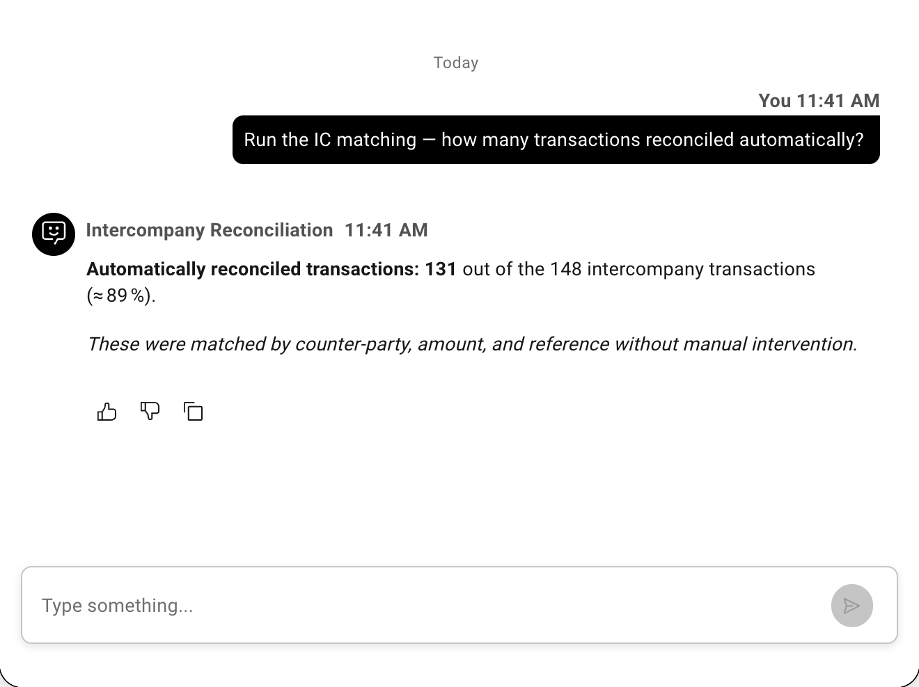 Example conversation with the agent: Run the IC matching — how many transactions reconciled automatically?